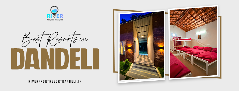 Best resorts in Dandeli